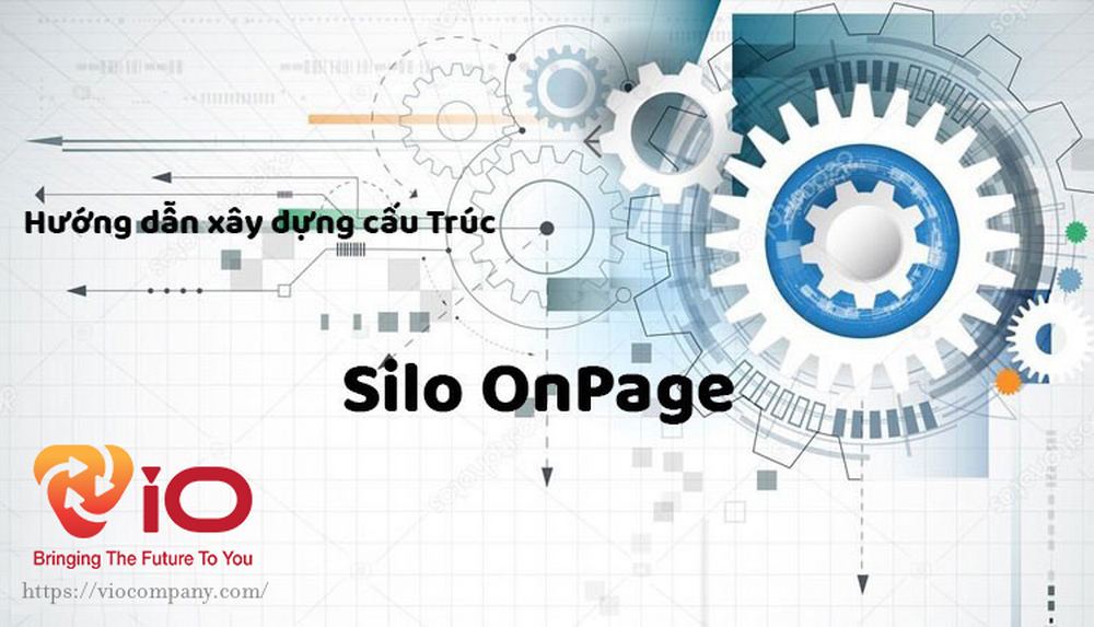 Các bước tạo Silo cho website chuẩn SEO