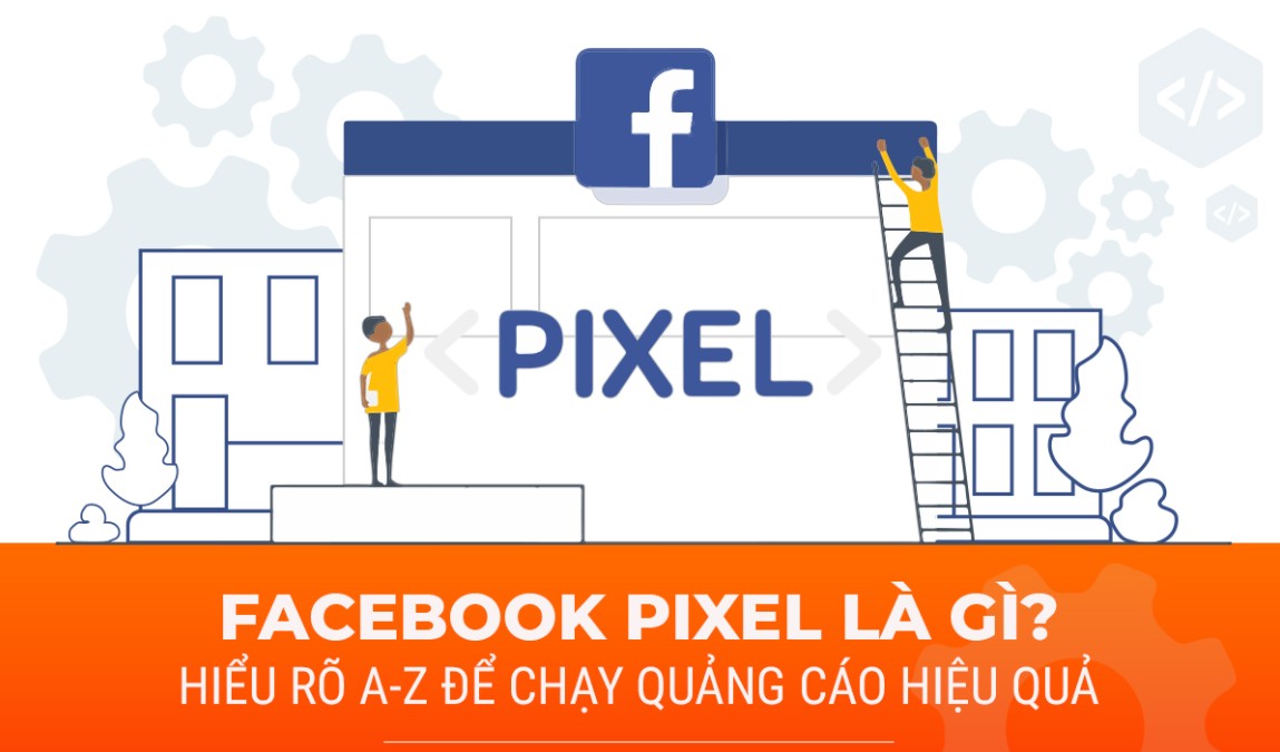 facebook pixel là gì?
