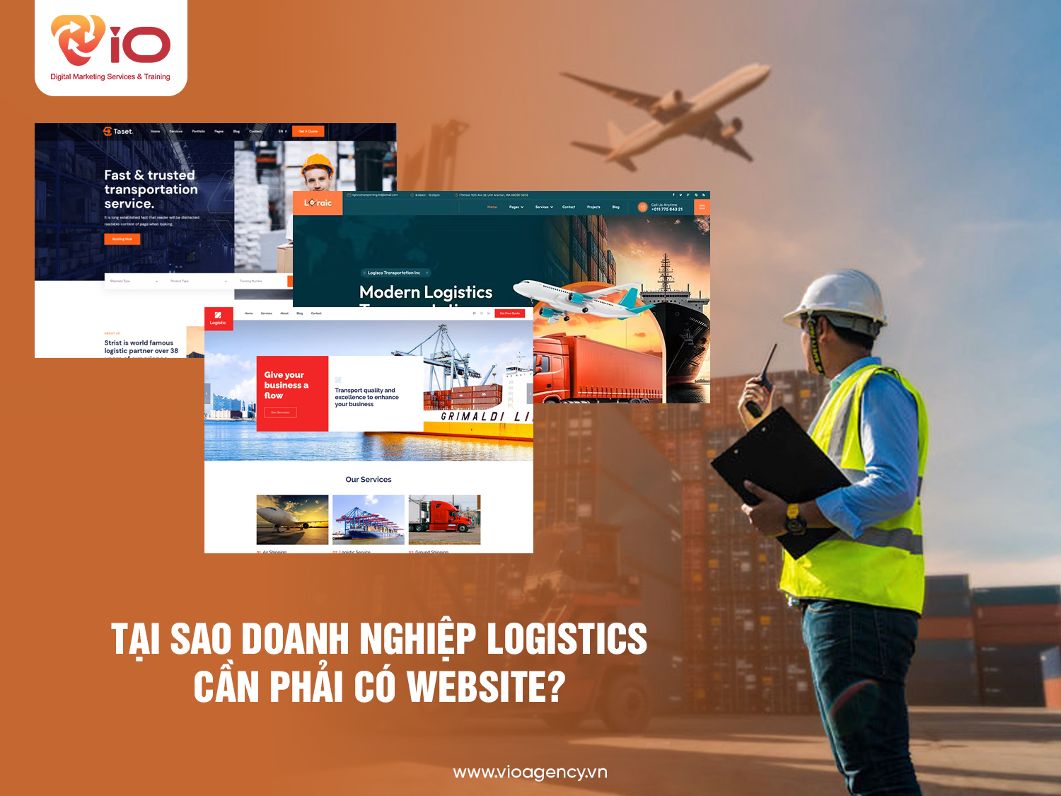 Tại sao doanh nghiệp logistics cần phải có website?