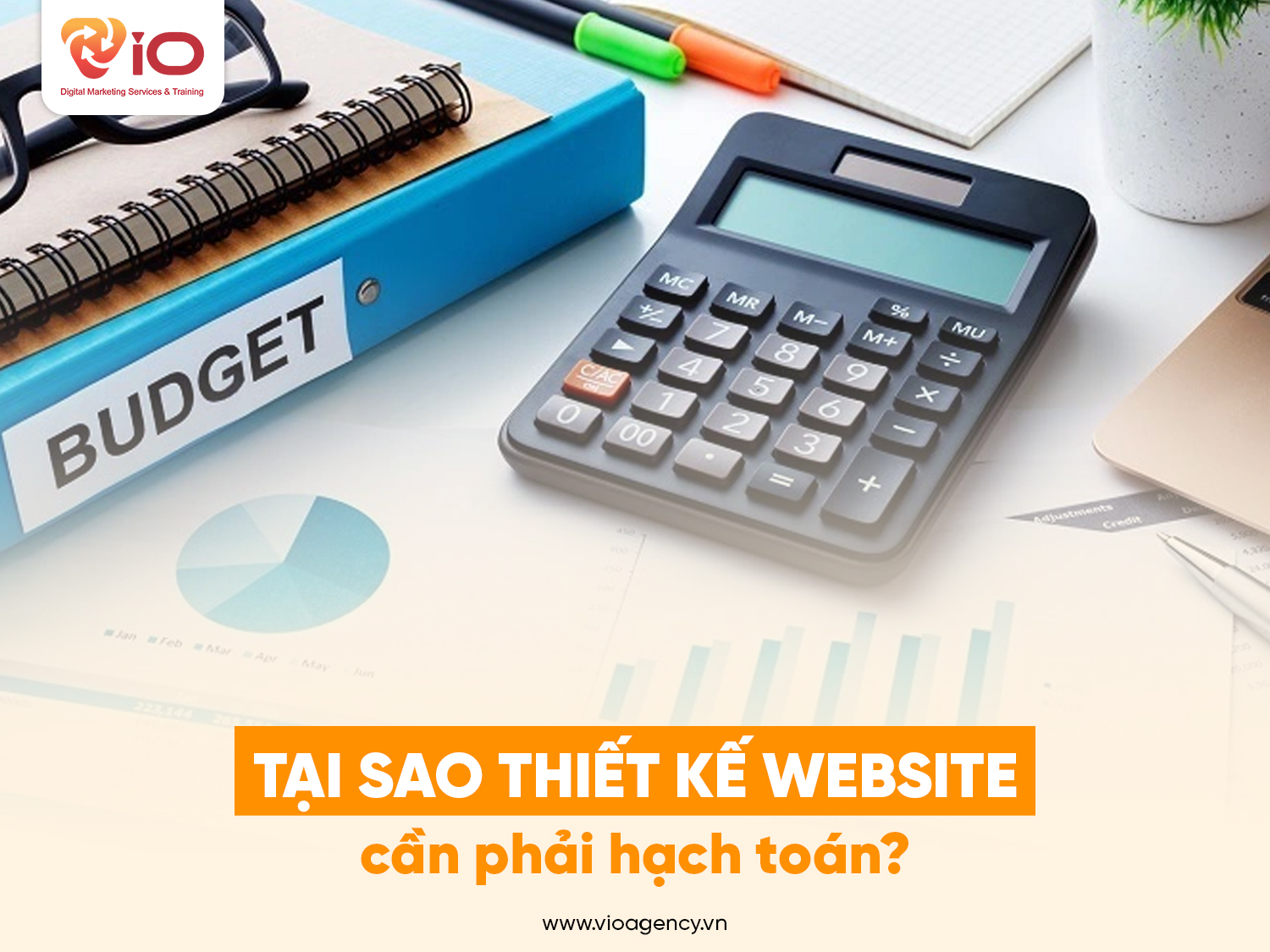 Tại sao thiết kế website cần phải hạch toán? 