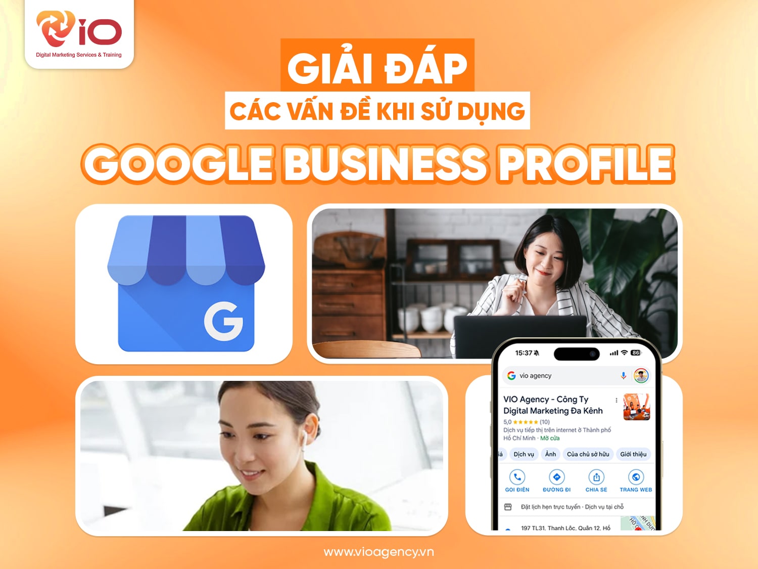 Giải đáp các vấn đề khi sử dụng Google Business Profile