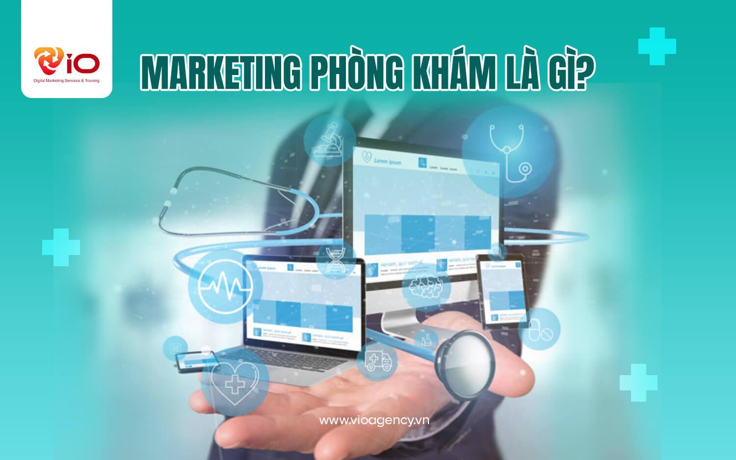 Marketing phòng khám là gì?