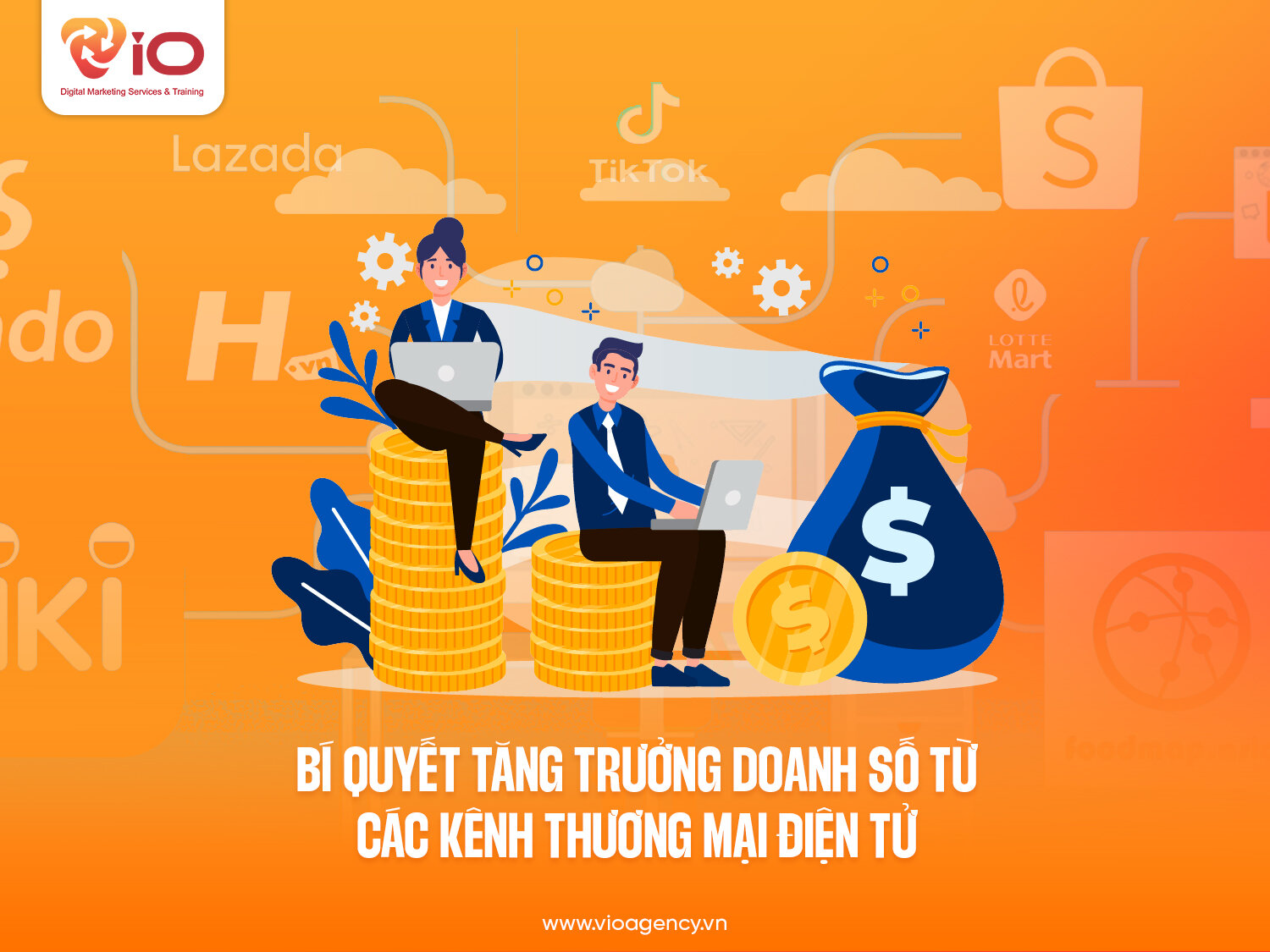 Bí quyết tăng trưởng doanh số từ các kênh thương mại điện tử