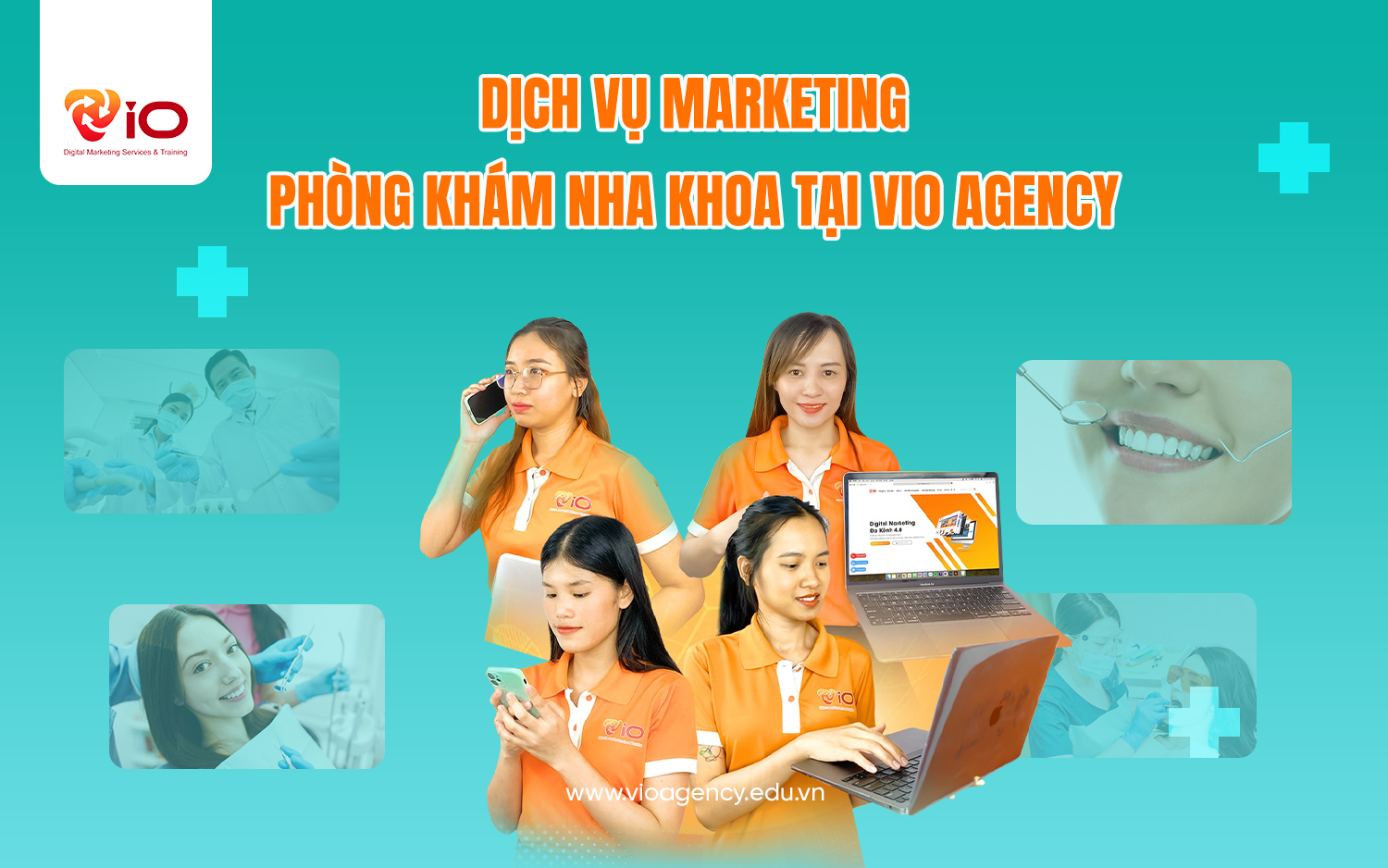 Dịch vụ marketing phòng khám nha khoa tại VIO Agency