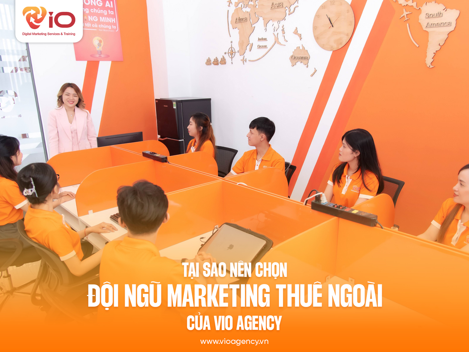 Tại sao nên chọn đội ngũ Marketing thuê ngoài của VIO Agency?