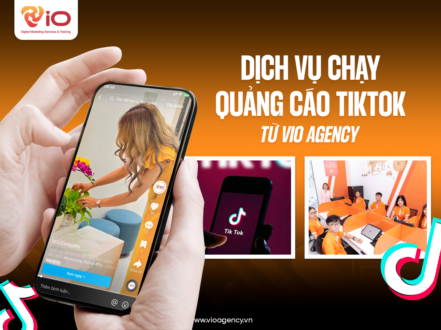 Dịch vụ chạy quảng cáo TikTok từ VIO Agency