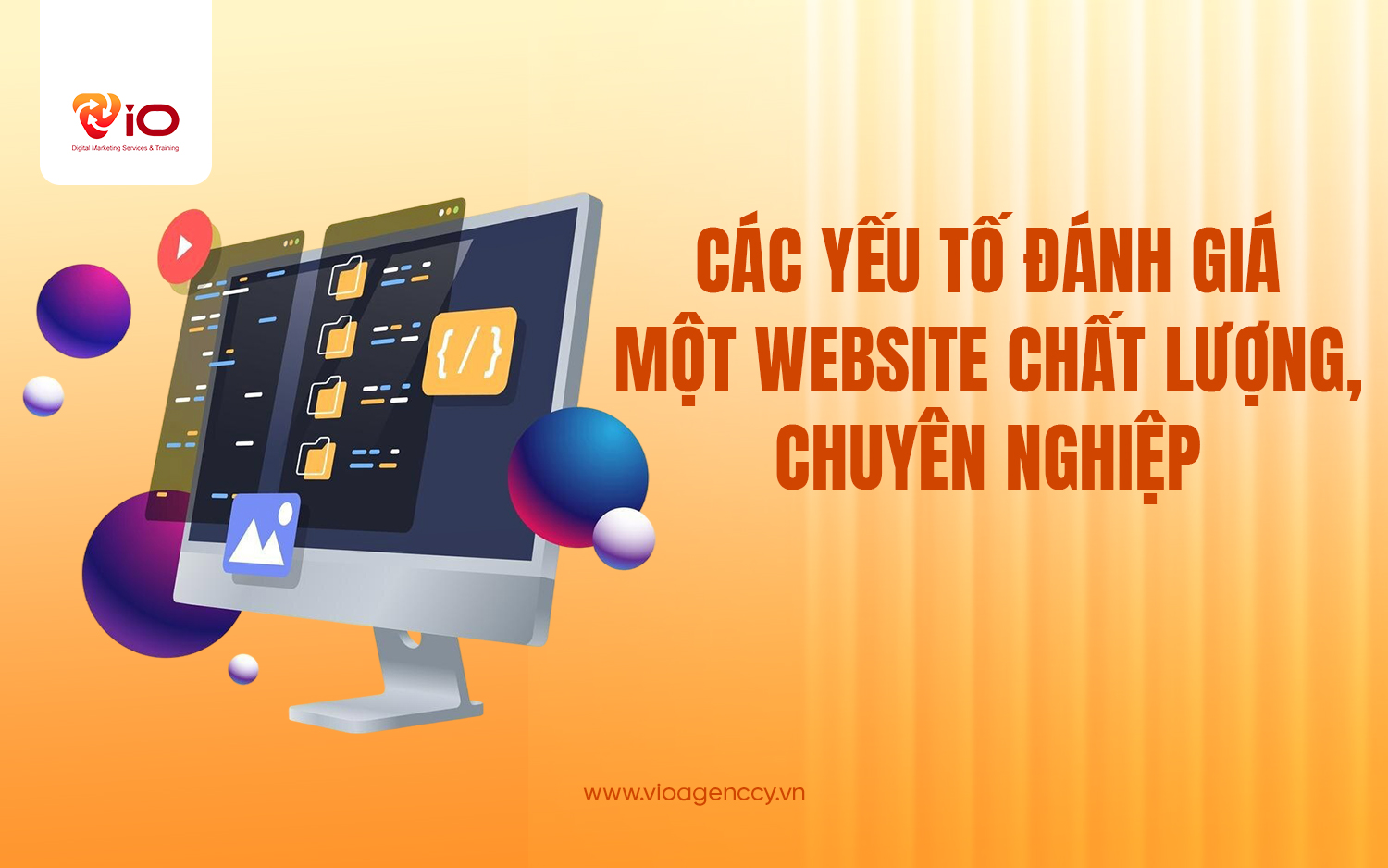 Các yếu tố đánh giá một website chất lượng, chuyên nghiệp