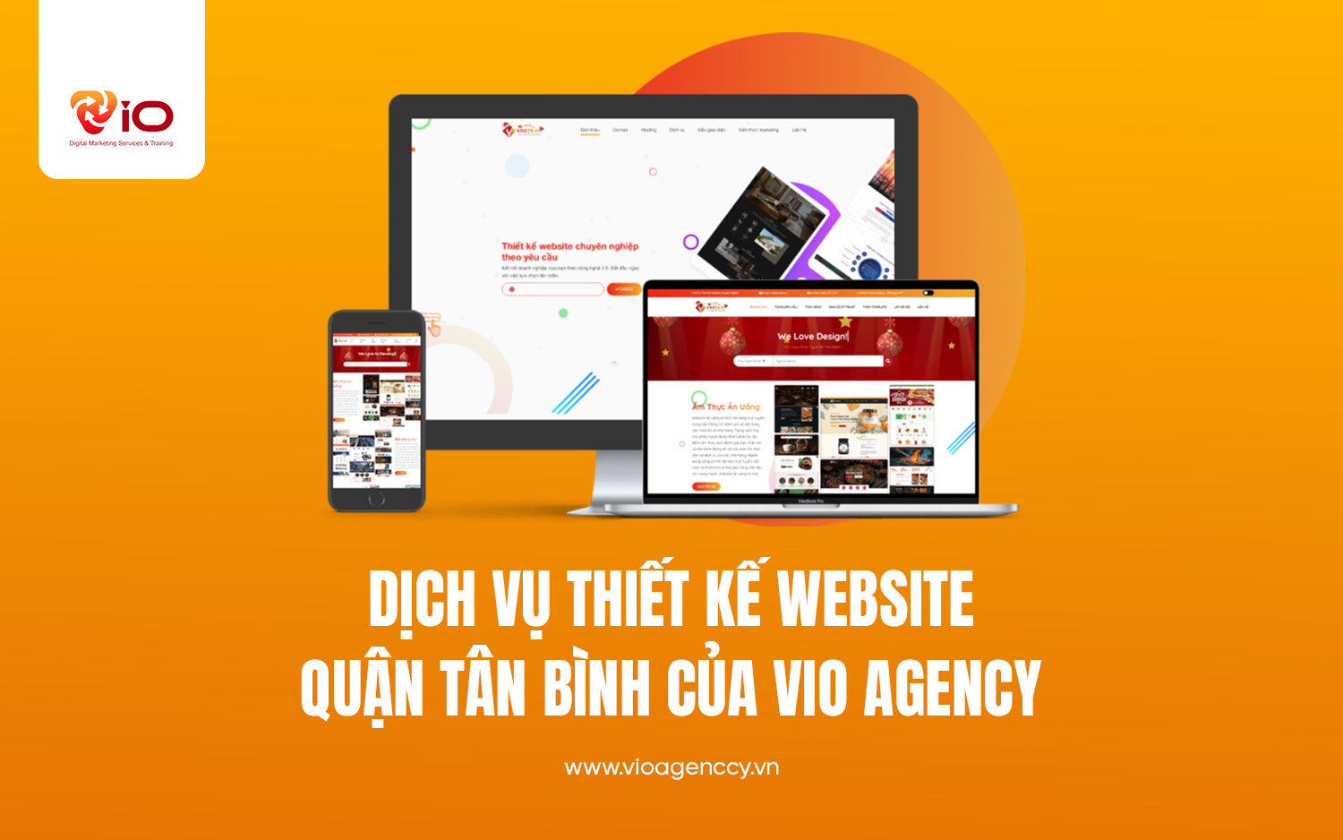 Dịch vụ thiết kế website quận Tân Bình của VIO AGENCY