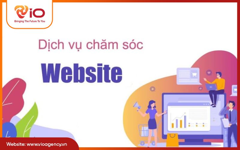 Chăm sóc website chuyên nghiệp – Duy trì hiệu quả vận hành