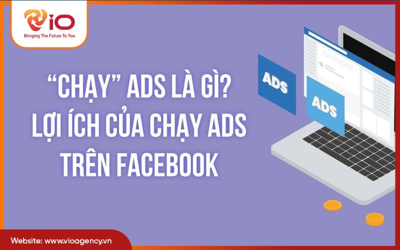Chạy Ads Trên Facebook Là Gì?