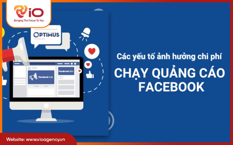 Các yếu tố ảnh hưởng đến chi phí chạy ads trên facebook