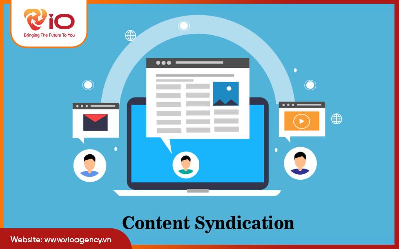 Phân phối nội dung đa nền tảng (Content Syndication)