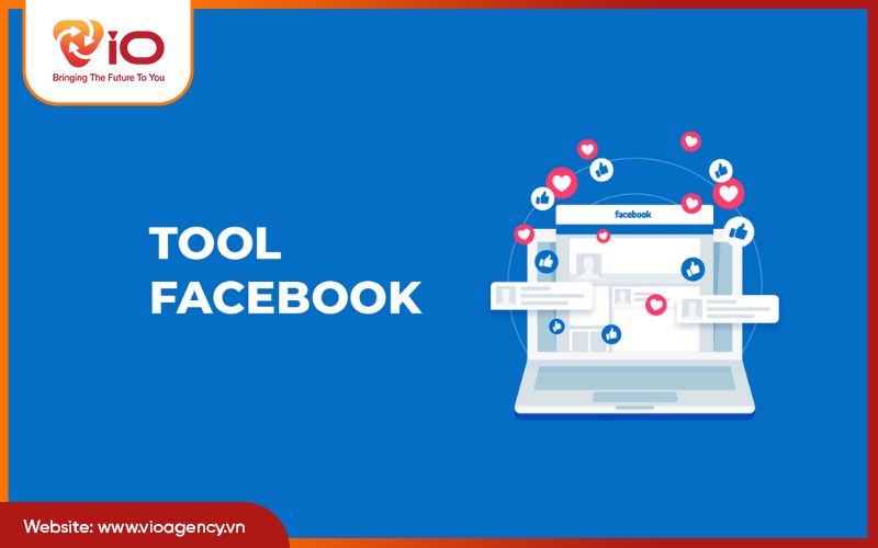 Top 29 tool Facebook được sử dụng nhiều nhất 2026
